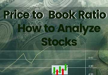 4 Tips for Analyzing Price-to-Book Ratios